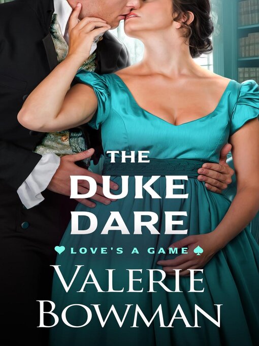 Title details for The Duke Dare by Valerie Bowman - Available